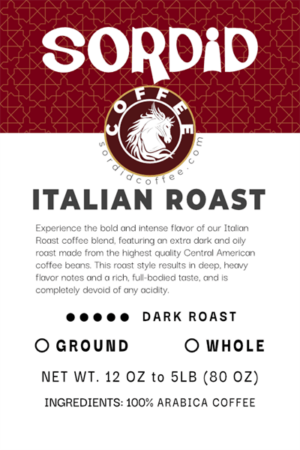 Sordid Coffee Italian Roast