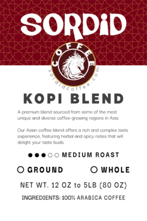 Sordid Coffee Kopi an Asian Blend